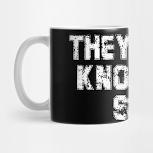 They Dont Know Me Son Bodybuilder Workout Mug